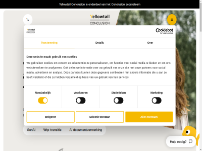 +31 -01 0 1 1411 16 2 20 2026 26 3 35 4 5 524 6 8900 9 aanmeld aanpak acceptatiewerkzam actueel advertenties adverter advisor ahead ai ai-first algemen analys analyser ander annemiek automatiser bank basis bedenk bedrijf beher bekend benut beter betrok bevlog bied biesheuvel blijf blijv breng cases check collega combinatie combiner complianc concept conclusion concret consultancy consultant contact content control cookies daarna dashboard dd deelnemer deelnemersportal del derd dergelijk design designer detail dienstverlen diezelfd digital disclosur dna documentverwerk download duurzam echt ecosystem eerder eerst eig eigen elk en eng ervar ervor experienc expertises financial financieel financiel first functies gebaseerd gebod gebruik gegeven gemak genai gezien goed gooimer grep hel help hoofdsponsor hoogt huis hulp hypact ide idee ieder impact implementaties inefficient info@yellowtail.nl informatie innovatie innovatiev inspel instell jar key klant klantvriend kracht krachtig len les liv lloyd lumera maakt mak market markt media meebreng meijer men mens mindset naard nem nieuw nieuwsbrief nieuwst nl nodig noodzak onderdel ondernem ontdek ontstat ontwikkel ontwikkelar ontwikkeld onz oplever oploss opnem organisatie over overwinn partner pas pass pensioen pensioensuit personaliser pma podcast potentieel praktisch privacy process product productsuit professional raamwerk realisatievermog ren responsibl rij risico roer s sam samenwerk schrijf sector selectie semi services sit slimmer snel sneller social softwar software-ontwikkel software-oploss spotlight stan stapp stat statistiek succesfactor sumedia swim4brains swimming tak technologie tien tijdrov toe toestan toestemm toestemmingsselectie together tol transformatie transformatiepad transitie uitdag user verander verduurzamingsflow verhal vermog verstrekt verzameld vier vijf visionai voorkeur voorop voorwaard waardestrom waarin we websit websiteverker weerbar weiger werk werkt whitepaper wij will won wtp yellowtail y