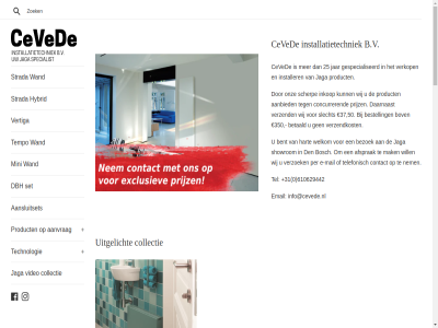 +31 0 2026 25 350 37 50 610629442 aanbied aansluitset aanvrag afsprak and angula aplano apparat auteursrecht b.v bent bestell betaald betalingspictogramm bezoek bosch bov briza canal ceved circo clima collectie compact concurrer contact corner daarnaast dbh deco den diavoorstell e e-mail email facebok gebruik gespecialiseerd hart heatwav hybrid iguana info@cevede.nl inhoud inkop instagram installaties installatietechniek installer jaga jar links/rechts mail mak meten mini mobiel naviger nem onz pay per pijl plus policy prijz product quatro refund return ronda sani scherp servic set showrom slecht spac strada technologie tel telefonisch tempo term uitgelicht union veg verkop vertiga verzend verzendkost verzoek video visio wand welkom wij will zoek