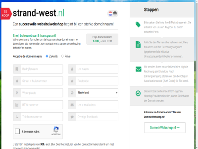 +31 -622153 .. 0 21 252 300 300.00 34256707 363.00 63.00 angebot anschließ auth autorisationscod bank bedrag begint belgie benotigt bereit betal betrouw bevest bit brauch btw btw-bedrag cod contact contactformulier damit definitief den dies digital domain domeinnam domeinwebshop domeinwebshop.nl duitsland e e-mail e-mailadres eigen ein einem erhalt ex excl fall formulier fur ga geb gebruiksvoorwaard gegebenenfall hosting hosting-provider ideal ihn ihr ihrem incl info inhaber inklusiv instur interes koopt kop kvk link linkedin mail mailadres mak mitteil mocht nach nam nederland nem nl nl79rabo0135850916 nl817009930b01 nummer onderstaand onz paypal per preis prijs priv provider rechnung rechnungsangab scharf send sie snel sollt stapp stell stemt sterk strand strand-west strand-west.nl succesvoll telefon totaalbedrag transparant ubernehm umsatzsteueridentifikation umsatzsteueridentifikations-nummer uns verhuiz via von vrag vul we website/webshop werd west wir zahlungseingang zakelijk zsm zu