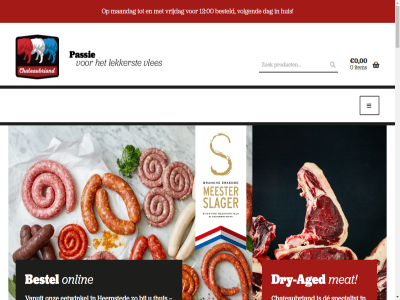 -528 0 00 023 1 12 14 15 163 2 2025 2101 250 26 29 3 30 300 350 400 5 50 500 55 600 700 74 800 87 900 95 aanbied aanbod aantal adres aged algemen ambacht assortiment barbecue bef bekijk bereik best bestel besteld betal bewust binnenweg borrel braadzak branch branche-erk cel charcuterie chateaubriand chateaubriand.nl dag de delicatess ding disclaimer dry dry-aged e e-mailadres een eetwinkel eigen entrecot erkend fond fondue fran ga gegarandeerd gespecialiseerd gevogelt goed gourmet gr handgemaakt heemsted hom hoogst huis ideal inhoud item jh johan kalfsvles kg kip klant klantenservic kuis kwaliteit kwartier label lamsvles lat lekkerst maandag mail mailadres mais mais-scharrel meat meesterslager menu merk mooist navigatie nederland nieuwsbrief onlin ontvang onz pat per plateau policy prachtig privacy product proeft rijp roug rundvles s sauz scharrel schot slagerij speciaal specialist stat stuk tapenades telefon thuis toeval topkwaliteit uden uitgangspunt vanuit varkensvles veilig verkrijg verschil vertrouwd vijfd vleeswar vles volgend volled voorop voorwaard vrag vrijdag waanzinn we webshop webwinkel weekpakket weekselectie wij will winkel winkel@chateaubriand.nl worst zoek