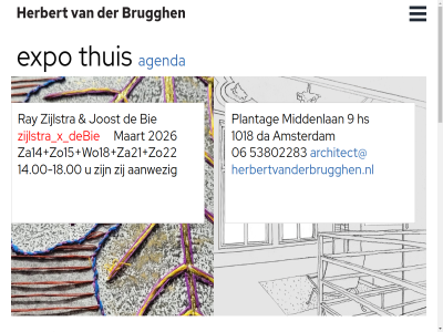 -18.00 06 1018 14.00 2026 53802283 9 aanwez agenda amsterdam architect bie bruggh content da debie expo herbert herbertvanderbrugghen.nl hs joost kunstenar maart middenlan ontwerper plantag ray skip tekenar thuis to wo18 x za14 za21 zijlstra zo15 zo22