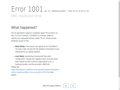 -03 -04 /support/troubleshooting/http-status-codes/cloudflare-1xxx-errors/error-1001/ 02 03 1001 2026 23 9d6da44c1cb6d411 a account and are be ben by can causes click cloudflar configuration currently detail developers.cloudflare.com developers.cloudflare.com/support/troubleshooting/http-status-codes/cloudflare-1xxx-errors/error-1001/ distributed dns domain e.g error fail few for global happen happened hav helpful hosting id if information ip it just les likely minutes mor most network no on organization our owner pag partner performanc pleas potential provider ray requested resolution resolv reveal s security see signed sit someth tak that the ther this to two unabl up usually utc ve websit what when with wrong www.77h.nl yes you your