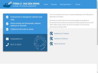 -51315893 06 1998 2025 31 51 56913389 58 6702bh 6a 93 aanbouw actief advies badkamer binn brink btw btw-nummer buit contact d den deur email ervar firma gebied hen hom info@dvdbrink.nl informatie jar klant klantgericht kortestrat kvk mog nl0520.42.625.b01 nummer omstrek onderhoudsbedrijf onz opgedan passie professionel project ram renovatie ruim sind talloz tel timmer timmerwerk toilet uitvoer vakmanschap vakwerk verbouw voer vrijblijv wagen werkzam wij