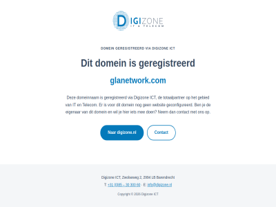 +31 0 2 2026 2994 30 300 60 85 barendrecht contact copyright digizon digizone.nl domein e geregistreerd glanetwork.com ict info@digizone.nl lb t via zwolseweg