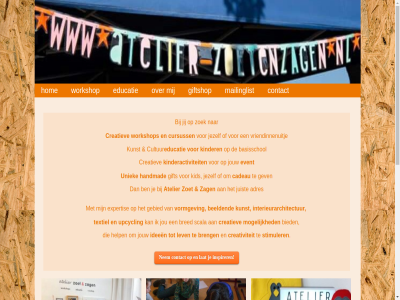 06 4708 9097 accessoires adres atelier basisschol bied bok bred breng cadeau contact creatiev creativiteit cultur cursus cursuss educatie event expertis fac gebied gev gift giftshop handmad help hom ideeen inspirer instagram jezelf jij jou jouw juist kid kinder kinderactiviteit kunst lat lev mailinglist mogelijk nem scala stimuler textiel uniek upcycl vol volwassen vriendinnenuitj workshop www.atelier-zoetenzagen.nl zag zoek zoet