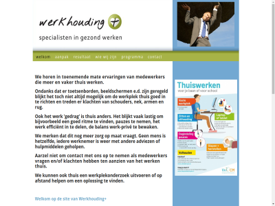 /company/5361806 aanpak aanzien aarzel adviez afstand ander arm balan beeldscherm beinvloed bel bewak bied bijvoorbeeld blijkt contact del dienst duurzam e.d efficient eig en/of erger ervar fysiek gedrag geholp geregeld gericht gerust gezond goed grag help herstel hetzelfd hor hulpmiddel ieder individuel interes inzet juist klacht lastig leid link maatwerk mail mat medewerker men mental merk mocht mogelijk negatief nek nem ondank ontstan onz oploss organisatie organisaties pauzes positief praktisch preventief priv productiviteit programma resultat richt ritm rug samenwerk schouder sit som stimuler ten thuis toenem toetsenbord training tred uitvoer vak vaker verantwoord vergrot verkeerd verzuim vind vooral voorkeur voorkom vraagt vrag we welkom wer werk werk-priv werkgedrag werkhoud werknemer werkomgev werkplek werkplekonderzoek werkplezier wet wij will www.linkedin.com www.linkedin.com/company/5361806 zelf zorg