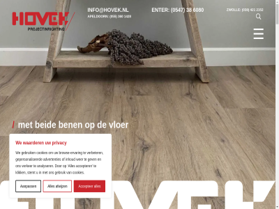 038 0547 055 14 1423 1428 2152 250.000 360 38 421 49a 50 6080 7312 7468 8013 aanbreng aanpass ab accepter advertentie advertenties adviser afwijz alexanderlan analyser apeldoorn bakj bedoel bedrijf bedrijv behoev beid bekijk bell ben bent beoordel bewez bouw brow browse-ervar certificat circa collega complet contact cookie cookies dienst directie download dynamisch een eig elkar enter erkend ervar fiscal g g-reken gb gebruik geert geinteresseerd gen gepersonaliseerd gev grag grootschal hart hel hierna hiervor hoofdzak hoogwaard hovek impressies info@hovek.nl inhoud jaarbasis jar ketenaansprak klein klik knowhow koffie kom kunt kvk laatst leerbedrijf locaties lop m mail matthijs medewerker media nem nieuw ontzorg onz overeenkomst pakket policy prin privacy professionel project projectinricht projectmat projectstoffer qms raambekled realiser reken richt rietveldstrat rijssenseweg rw schol social soort specialist stag stagiair stemt team technisch ten toekomst uitgangspunt uittreksel utiliteitsbouw vacatures vakbekwam varier vca vel verbeter verder verker verklar verplicht verwerk vestig vloer volg waarder we welkom wer werkzam wij wilfred willem woordspel zit zorgsector zwoll
