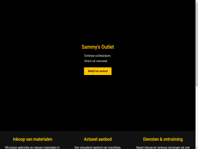 +31 000 19 248 2675 49 6 a aanbod aannemer actueel adresgegeven afvoer am bedrijf bedrijv bekijk betrouw contact dienst direct e e-mail eerlijk gebruikt gereedschapp honselersdijk inclusief info@sammysoutlet.nl inkop inventaris kop lever machines magazijninricht magazijnontruim mail material naast nem nieuw ontruim onz outlet outletprijz particulier restpartij s sammy scherp servic snel stationsweg telefon tussenhandel verkop verwerk verzorg voorrad wij wissel