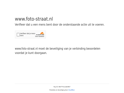 86bfff3c2ebb9067 actie bent beoordel beveil cloudflar doorgan even geduld id kunt men onderstaand prestaties ray verbind verifieer voer voordat www.foto-straat.nl