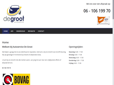 06 106 17.00 199 2026 33 70 8.00 aangeslot afsprak all apk apk-keur auto autoservic autoservicedegroot.nl baanstee baanstee-oost bedrijf bedrijfspand behoeft bel betrouw bewijst bovag bovag-schild by colormag consument contact copyright deskund dinsdag donderdag extra geeft gerust gevel gevestigd goed grag grot hart hel help hom iederen inhoud inmiddel jong kernwaard keuring keurmerk klant kunt kwaliteit lid maandag merk mur namelijk offert onderhoud onderstreept onlang onz oost openingstijd oud past powered prijkt purmer recht reparatie reparaties s schild spring stan sterk terecht thema themegrill trot volum voorbehoud vrijblijv vrijdag war we welkom werk wet wij wijz woensdag wordpres zak zegt zeker zomar