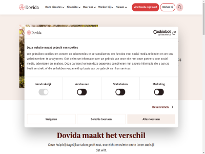-2025 -8200 0 023 1 2 2012 2102 33 912 aandacht advertenties adverter af afgestemd algemen all analys analyser b.v basis bedien begeleid begeleider begrijpt bel beteken betrok bied blijf blijv blog bouw buurt caregiver combiner consent contacter content cookiebeleid cookies cruquiusweg dag dagelijk del detail dichtstbijzijnd dienst doet dovida e e-mailadres echt elk ertoe ervor fijner financien flexibel functies gebied gebruik geeft gegeven gewoontes gezicht grag hebt heemsted helpt hen hoofdkantor houdt huis hulp ide iemand informatie jij jou jouw kennismak keuzes klachtenregel krijg kunt lang langer lev lichter lokal ls luister maakt mail mailadres mak manier market mat media meedenkt meld mens mogelijk momentel nederland nieuw nieuwsfed nodig noodzak ondersteun ontdek onz oog oprecht over overzicht overzichtelijker partner past per person personaliser plaatsnam plan postcod prettig privacybeleid recht regie respect ritm ruimt rust sam samenwerk selectie selection services sit situatie social start statistiek stemm stur tak telefoonnummer thuis thuiszorg tip toestan ton vast veilig verhal verschil verstrekt vertrouwd verwijz verzameld vestig vind voelt voorbehoud voorkeur voorwaard vrag vrijblijv vul war we websit websiteverker weiger wek wens wer werk werkt wij wilt won word zelfstand zoal zorg zorgvuld