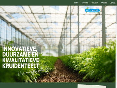 aandacht akkerbouw assortiment bedrijf begon behoud belangrijk best bestat betrok betrouw bevelander bewust bieslok binn bladgewass blijft blijv bodem bouw bred brengt central combinatie contact continu daarbij daarnaast dag dagelijk dankzij dezelfd dill doorgegev drag duurzam duurzamer efficienter eig energie ervar familie familiebedrijf gan gelov generatie generaties gewass gezond groei hand hard hecht heerlijk hom hoogwaard ideeen ieder innovatie innovatief innovatiev invester inzicht jarenlang juist kennis kijk klant koriander krijgt kruid kruidenspecialist kruidenteelt kruidenteeltbedrijf kwalitatief kwalitatiev kwaliteit kwaliteitsproduct lang lever maakt manier mee men milieuvriendelijker modern munt natur nieuw nodig norm ontwikkel onz oog oogst ooit optimal paksoi passie person peterselie plat precies process producer product rol sam selderij smaakvol smaakvoll smak speelt stan stat sterk strev techniek teelt tel terwijl tijm toekomst toekomstbestend toewijd traditie trot tuinderij uitgegroeid vak vakmanschap veeteelt ver verantwoord verbeter verder verhog verled vernieuw versheid vind voet volg volgend waarbij waard waarin water websit weg werk werkwijz wet wij zaai zorg