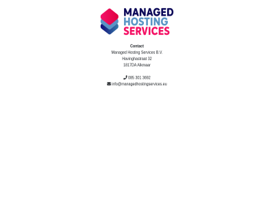 085 1817da 301 32 3692 alkmar b.v contact havinghastrat hosting info@managedhostingservices.eu managed services