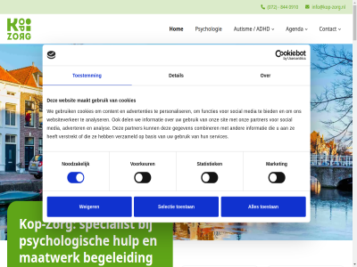0 072 0910 1 162 18 1811 2 2026 4 77190548 826557776b01 844 aanbod aanmeld aansluit activiteit ad adhd advertenties adverter advies agenda alkmar all ambulant analys analyser antwoord autism basis begeleid begeleider bent betrok bied biedt binn bouw btw by cn combiner consent contact content cookies created d daarna dagelijk del deskund detail dichtbij diver doel echt eig en etc formaliteit functies gan gebruik gegeven gelov generalistisch gerust gespecialiseerd gezinn ggz goed grag h help hom huisart hulp hulpvrag individuel info@kop-zorg.nl informatie jij jong jonger jou jouw kennis kinder klachtenreglement kom kop kop-zorg kort kracht kvk lat leefwereld lev lijn maakt maatwerk mak manier market media meest mens nem nodig noodzak ok onderstaand ondersteun ontwikkel onz oudegracht ouderondersteun partner passend person personaliser plek privacy professional professionel psychologie psychologisch psychosocial regel reyez rust sam samensprak schol selectie selection services sfer sit snel social specialist specialistisch sport stap stat statement statistiek studiehulp team telt thuis toekomstperspectief toestan toestemm vacatures vast veelgesteld veilig verantwoord verbind verder vergoed versterk verstrekt vertell vervolgafsprak verwijz verzameld via vind vindt volwassen voordat voorkeur voorkom vrag war we websit websiteverker weiger werk wet wij wnt won zelfstand zet zoal zorg zorgverzekerar zowel