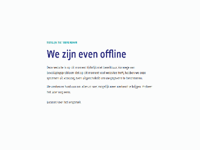 bereik bescherm beveiligingsproblem even excuses gegeven hard krijg later mogelijk moment offlin ongemak onz prober snel system tijdelijk treft uitgeschakeld vanweg voorzorg we websit websites wer werk werkend
