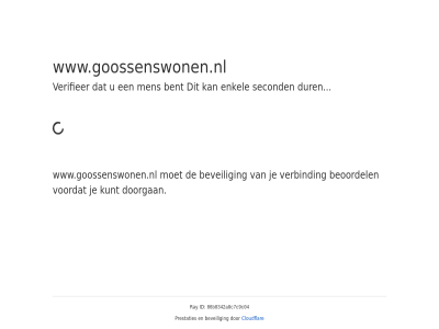 86b834460e5d9c04 bent beoordel beveil cloudflar doorgan dur enkel even geduld id kunt men prestaties ray second verbind verifieer voordat www.goossenswonen.nl
