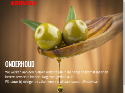 a.u.b add addvisa beter bied contact dringend e e-mail even for geduld mad mail nabij nieuw onderhoud ps servic stur support@addvisa.nl toekomst visa we websit werk you zak