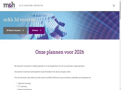 +31 -28 -5237155 035 1 1270ag 2 2003 2026 262 303 31 35 3500 3755 3d 3d-inspectie 3d-meetdiensten 3d-meettechnologie 3d-meten 3d-metingen aanbied aanpass aanvrag aanvull achter adress advies afwijk algemen assessment b.v bedrijf bedrijfsvoer bedrijv benieuwd beschikt bestand beteken betekent blijv buiz cad cad-bestand clich consultancy contact control cornelis ct dienst digitaliseert digitaliser direct doeleind doormiddel eemnes eemweg email enginer enz ernar ervar europa exact feestdag fijn frontlinie gan gebied gebouw gebruik gegeven gehel geholp gekom geniet geschikt geslot getall gewerkt goed grag grootbedrijf h han hand hel herinricht hoger hom huidig huiz hulp info@m-h.nl ingeschakeld inhoud innovatiev inpass inricht inspectie januari jar jenny juist kantor kennis klant klar komend komma koploper kunt kwaliteitscontrol lat lc les lever levert m mak mall meetapparatur meetbehoeftes meetdienst meetgegeven meetkamer meetmiddel meetprotocoll meettechnologie menu met meting metrology middel mkb mkb-bedrijv mogelijk nam nem niveau offert onderdel onlin ontwerp onveranderd onz opleid opnem opstell optisch overslan pensioen per plann plezier postadres postbus precisie privacyverklar product productie productieproces productprogramma project rever sam scann scanning selectie sind sitemap softwar specialist sted stil strev tactiel technologie teken telefoonnummer terrein tijd till toepass training uitgedrukt uitval vel verkenn verlegg verschill vertell verwacht verwezen verzorgt visualisatie vooral voorkom voortzet vooruitstrev voorwaard vrag vrijblijv war we websit websten weg wens wereld wet wij will zit zowel