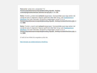 /home/voetprak/domains/voetpraktijkbranding.nl/public_html/wp-content/plugins/akismet/class.akismet-rest-api.php /home/voetprak/domains/voetpraktijkbranding.nl/public_html/wp-includes/functions.php 3.1.0 391 5866 aangeroep bericht daarvor error fal fout foutopspor geeft informatie kritiek les lin notic on par probleemoploss query query-tag sit tag terug toegevoegd uitgevoerd verkeerd versie voordat voorgedan voorwaard werk wordpres
