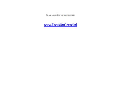 document ga informatie naamlos onz websit www.focusopgevoel.nl