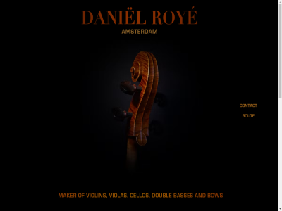 +31 1016vj 16 20 31 624 68 amsterdam contact daniel daniel@danielroye.nl looiersstrat maker oud rout roy strijkinstrument tel vioolmaker