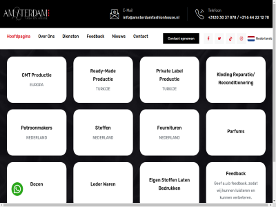 +31 +3120 12 22 30 37 44 6 70 878 a.u.b amsterdam bedruk cmt contact dienst doz e e-mail eig europa fashion feedback fournitur gef hand helpend hoofdpagina hous info@amsterdamfashionhouse.nl inspecteur kleding label lat leder lopend luister mad mail nederland nieuw opnem parfum patroonmaker privat productie ready ready-mad reconditioner reparatie stoff telefon turkij verbeter wij zodat