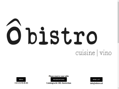 +31 248 55 6 83 85 95 amsterdam bistro follow french info@obistro.nl instagram lindengracht list load menu mor o on pleas reserv reservation restaurant tabl win your