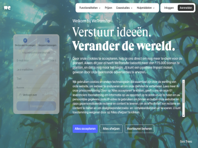 0 175.000 3 61 aanmeld accepter adres advertenties afwijz allen analyser app apparat begin beher bekroond beloofd bericht bestand binn bom brow browse-ervar buit casestudies content cookies dienst direct doeleind doelgroeponderzoek doorgan doorgegev e e-mail e-mailadres effectiviteit ervar essentieel functionaliteit gan gebruik geeft gegeven gepersonaliseerd gewon grot hal help hulpmiddel ideeen impact informatie inlogg intrek invloed ip ip-adres jar jij keuzes klik knop krijg kunt les lever leverancier lez mail mailadres mak mapp met nl onbeperkt onderstaand ontwikkeldienst onz overdracht partner pass person planet plant positiev prijz privacyhub privacyverklar reclam sea slan snel technologieen titel toestemm toevoeg tres verander verbeter verker verloopt verstur verzend voer voorkeur we websit websites weiger welkom wereld werking wetransfer zoal