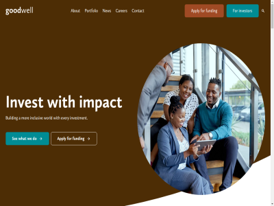 +10 000 1016 2.5 20 201 2026 21 2196 2nd 35 39 4th 50 60 68 7925 a about acces achievement acros africa african agricultur all also amsterdam an and anti anti-corruption anti-money apply approach are at avenue b based basic be becom begin behind believ better beyond billion block brendly brow building busines businesses by cap capital car carer co co-investor collaborativ combined communities companies complaint complet consistent consumer contact continent cookies corruption countries creat created creating d dat deliver dep digit disclosur district do doing doubl double-digit driv early economic economy email enabl ensur entir entrepreneur environmental equality equity essential eur every exclusion exit experienc expert expertis farmer fast fast-grow february fed fel financial first flor focus focuss fod follow for founding free from fund funding further gemaakt gender get global god goodwell growing growth guided guidelines harrington help herengracht high high-impact household impact improv inclusiv inclusivity incom innovativ insight internationally into invest investes investment investor irr it job johannesburg just kenya key keyes know lasting latest launder leading led left lik list lives local locally logistic long long-term lov low low-incom mad mak march market market-rat maximis mean meaningful merchant met million mobility money mor most motivated mover multipl ned netherland network new newsletter nigeria no offer offices on one operational opportunity or organisation other our pack paired part partnership peopl philosophy plac policy population portfolio positiv potential powerful principl principles privacy privat procedur promis prov provid provided radar rat re reached read recognised region responsibl return riversid rosebank round runway s scalabl sector secur see send served services sfdr shapes shar sign six social society south squar st stag statement strong support sustainability tax team technology term than that the their them themes they 