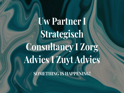advies coming consultancy happen i partner someth son strategisch zorg zuyt
