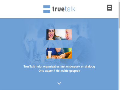 -46717101 06 1019 55 amsterdam app bart bel bepp bereik beter bouw brengt caf cookieverklar cultur dialog dmv dol e e-mail echt elkar facilitator gesprek gm goed heinkad helpt iederen info@truetalk.nl inschrijv inzicht jouw klant klantinzicht let maandelijk mail mens mensgericht minder nieuwsbrief onderzoek onderzoekstol onz opdoen ophal organisaties piet privacy s stap team techniek tol train truetalk verander wap we werk wet wij