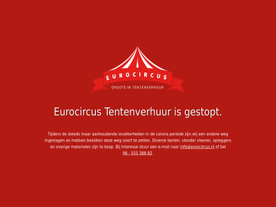 06 388 555 82 bel eurocircus gestopt info@eurocircus.nl tentenverhur