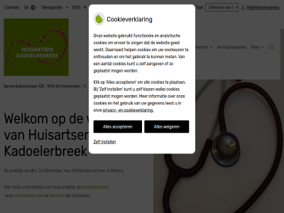 -633 020 10 100 1034 133 3312 a.willems ac accepter adresgegeven amsterdam bann bereik bied buikslootlan contrast cookieverklar dhr dienst engel gemaakt herhaalrecept hom hoofdmenu huisarts informatie instell j.h.berendse kadoelerbrek m.r.kinders medewerker menu mogelijk mw onz patientenomgev patientenportal praktijk privacy selecter stell submenu tal tekst tekstgrot vergrot verklein vindt websit weiger welkom wij