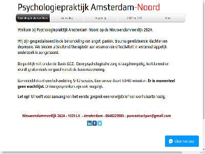 -12 -90 0640223905 1025 262a 5 60 aangetoond aanmeld aanvang amsterdam amsterdam-noord angst basis basisverzeker behandel bied cgt depressie duurt eerst effectiviteit emdr gemiddeld gerelateerd gespecialiseerd gesprek ggz grotendel huisart klacht kortdur laagdrempel let lx minut mogelijk momentel mor nieuwendammerdijk nodig noord onderzoek onlin pancontactpan@gmail.com paniek praktijk psycholog psychologiepraktijk psychologisch sessie sessies therapieen trauma uitsluit valt vanuit vergoed verwijsbrief waarvan wachtlijst we welkom wetenschapp wij www.psychologiepraktijkamsterdam-noord.nl zorg