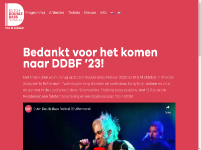 12 13 14 19 2023 2025 23 7 aanmeld achternam addres artiest atelier bas basbioscop basgitar bedankt c concert contact contrabas da dag ddbf doubl dutch email festival fototentoonstell gamba indicates info info@ddbf.nl international kijk kom lang music nieuw nieuwsbrief okt oktober on programma required residenc rotterdam session spotlight stond talking terug the theater ticket tijden trot twee viola violon volg voornam we zuidplein