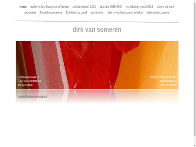 -13771096 -2017 06 1107 1381 16 2012 2016 2018 44 abstract amsterdam art atelier direction dirk diver document exposities fort hom kleiburg kunstkoopregel liefd lx ossenmarkt proef rd schilderij somer studio@dirkvansomeren.nl teteringenstrat vanaf vrij weesp werk zegt