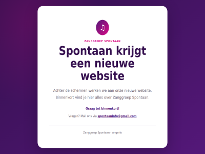 angerlo binnenkort grag krijgt mail nieuw ontwikkel spontaaninfo@gmail.com spontan via vrag websit zanggroep
