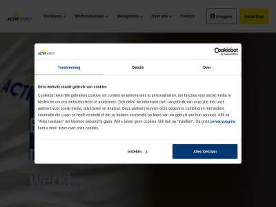 actief advertenties adverter akkoord all analys analyser ban basis bied combiner contact content cookiebot cookies del detail functie functies gan gebruik gegeven hiermee i informatie inlogg inschrijv instell jou klik kunt lez liever maakt media onz p partner personaliser privacypagina services sit social tekst toestan toestemm uitzendbureau vacatures verstrekt verzameld we websit websiteverker werkgever werkt werkzoek wilt zoek