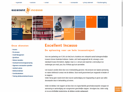06 075 1282 1506 23 249 30 395 44 50 60 612 631 7478 aa aangeslot aankond aanman aanmeld aanspreekpunt accountant adminstratie advied advies afdel afnemer algemen all arbeidsovereenkomst banner bedrag bedrijv behandel belast bent beoordel bereik beschikt bestell betrouw bijvoorbeeld binn boekhoud btw buitengerecht by central club contact contract contributiebeher cookies credit cv d.w.z dagvaard debiteur debiteurenbeheer/incasso debiteurenbeher dekking deurwaarder dienst doeltreff effectief eig ex excellent excellincasso extra f facturatie gebruik gecontroleerd gedagvaard gehel gerecht gerechtsdeurwaarder geschillenregel gev googl gratis hel herinner herinnering/aanmaning hierop hoofdmenu hur incasso incassobureau incassotraject incassozak indien info info@excellentincasso.nl ingeschakeld instell jar juridisch klacht klachtenregel komt koppel kost lag landelijk les leverancier lid lidmaatschap link maakt mail management middel milieu nederland nem niveau nodig onbeperkt onderhoud ondersteun onlin onmid onz oploss opstell opzeg opzet organisatie over overgan per plak plat plus pre pre-incasso preventief privacy proef professionel quickscan reactie reageert regional s schriftelijk schrijf sit snel stapp statement sticker t telefonisch toestemm total training traject twet vacatures vast vergunn vervolgen via voorbeeld voordel voorgenom voorwaard vrag wel welk werk werkt wetgev whatsapp wij word zaandam zeemansstrat