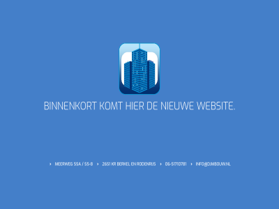 -51710781 -8 06 2651 55 55a berkel binnenkort bouw djm info@djmbouw.nl komt kr meerweg nieuw rodenrijs websit
