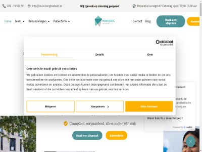 -15 /5 0 00 076 09 1 1.000 10 15 17 2 3 3d 3d-mondscan 3d-technologie 4 4.8 4812 5 50 511 61 67 68 78 9 aanmeld aanmet aanpass adres advertenties adverter advies afdruk afhank afsprak all all-round allen allergievrij analys analyser anti anti-snurkoploss apparatur basis behandel beinvloed bekijk belang belangrijk bent beoordeeld beoordel bereik bestan beter bied bitj blek blog brabant breda brugg combiner comfortabel complet contact content control controles cookies cookieverklar correctie dak de del detail deur dienst digital direct dr echt een eig elektrisch erg ervar esthetiek facing flos functies gaatjes geavanceerd gebit gebitsprothes gebitsprotheses gebruik gedeelt gegeven gemaakt gemak geopend ging glimlach goed grag gratis grot handtandenborstel happ help helpt hom iederen implantat implantolog implantologisch info@mondzorgbrabant.nl informatie inschrijv jar juist klar klikgebit kortom kron kunst kunstgebit kunt laatst lab laboratorium leefgewoontes leefstijl les ma maakt mak mat media mondhygien mondhygienist mondscan mondscanner mondwater mondzorg mondzorgbrabant.nl nem nieuw nieuwst nodig noodprothes on onderhoud onz open openingstijd ov parker partiel partner patient patientinfo periodiek personaliser pijnlos plaats praktijk privacy problem prothes prothetisch rager rebas recht reparatie reparaties risico rond round schrijf seal services sit slap sneller snurkoploss social specialisatie specialist spoed spoedhulp stan stres struyckenplein t/m ta tand tandart tandartsenpraktijk tandheelkund tandprotheticus tandtechnisch team technologie terecht terwijl tevred tijd toestan toestemm tuss uitvoer uur vandag veelgesteld vergoed vernieuw verschil verstrekt verwelkom verzameld verzorg video volled voorbehoud voorlicht vr vraagstuk vrag vulling wacht wachtlijst we websit websiteverker weiger werk wij zaterdag zenuwbehandel zoal zorg zorgaanbod