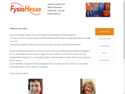 00 010 24 3068 421 516 aanvull afsprak algemen avg beid belangrijk belt benader big collega cora cva dienst dienstverlen ed fysiohes fysiohesse@live.nl fysiotherapie geregistreerd gerust goed grag hand hog hom info informatie ingericht inhoud joland kngf kunt kuurstra kwaliteit lewisplat lymfedrainag mak manuel menu modern oedeemfysiotherapie oefenzal ommoord oncologiefysiotherapie onz overslan pagina person persoonsgegeven praktijk privacyregel recent regulier revalidatie richtlijn rotterdam rotterdam-ommoord rout ruim s sinclair sit slag start stat stierman telefon terecht therapeut therapie therapievorm twee uiteraard vaandel vak vergoed vertrouwd verwerkt vind voer volgen vrouwelijk we websit weergegev welkom wij zitting