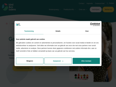 aanpass advertenties adverter analys analyser basis bemiddelt betrok bied blijft brabant co combiner contact content cookies del detail franchis functies gastouder gastouderbureau gastouderopvang gebruik gegeven info informatie inschrijv inspiratie jou kind kinderopvang kun luden maakt media nem noord noord-brabant omgev ondernem onz opvang opvangperiod ouderportal partner personaliser praktisch services sit social terecht tijden toestan toestemm tuss verstrekt verzameld we websit websiteverker weiger werk zoek