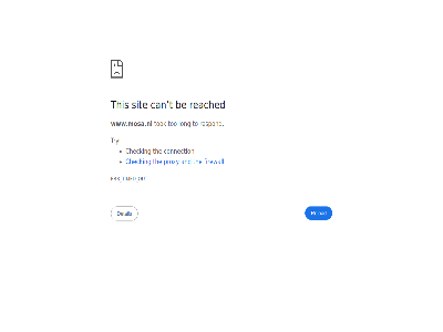 and be can checking connection err firewall long out proxy reached reload respond sit t the this timed to tok too try www.mosa.nl