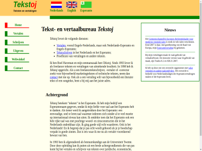 1993 2007 8.2 aangetrok achtergrond achtergrondkennis afgelop afgestudeerd bedoeld bedrijf bedrijv begrep bestuurskund betekent bewust boodschap bred contact dank dienst echt economisch eenmanszak eenvoud eind engel engels-esperanto engels-nederland english esperanto esperantonam esperantovertal europa europes gebruik gegev gehoord gekom gemeenschapp geschrev ging goed goedkeur haveman hel het hom honderd iederen inmiddel international jar juridisch komt ler levert liefd maatschapp mak modern moeit nam nederland nederlands-esperanto nederlandstal nieuw nieuwst niveau oj ondenk onderwerp ontdekt opgenom opleid overzicht pas politiek prachtig proeflez put rad referentiekader rijk roel schrijv sdlx sit snel sociaal sociaal-maatschapp stijl taaluitglijder tal tekst tekstbureau tekstoj tekstschrijv tiener tientall trados twent uit uitgev universiteit vak val vel verpakt verschen versies vertaalbureau vertaald vertaalsoftwar vertal vertaler volgend vooral voortdur vreemd vriend waarder waarmee war webwinkel woord zinn zinsconstructies