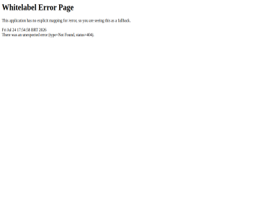 /error 17 2026 24 404 54 58 a an application are as brt error explicit fallback for found fri has jul mapping no not pag seeing so status ther this typ unexpected whitelabel you