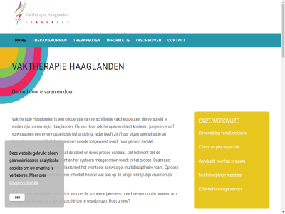 2025 76297411 aandacht aansluit aanwez actief afstemm afwerp algemen allen analytisch basis beeldend behandel bent betekent beweg bezoek biedt binn bouw bred central client contact continue continuiteit cookies cooperatie daarnaast dan dien doel doend doet drama dramatherapie effectief eig elk en/of ervar ervaringsgericht eventueel facebok geanonimiseerd gebied gebruikt gezinstherapieen gezond grag haagland handig herstel hom ieder individuel info@vaktherapiehaaglanden.nl informatie ingezet inschrijv inzet jar jonger jou kennis kernwaard kijk kinder klacht klachtenregel komend kunt kvk lang ler mak manier mee meegenom middel multidisciplinair muziek muziektherapie nem netwerk ok onz partner passend past plat privacyverklar proces procesgericht psychomotorisch regio sam samenwerk specialisatie specialist spel stat stelt system team terecht termijn tevred therapeut therapie therapievorm toegewerkt u.a vaktherapeut vaktherapie vanuit verbeter vergoed verschill verspreid verwijz vind vindt voldoet volg volwassen voorop voorwaard vorm vrucht waarbij waarborg war we webdesign websit welk werk werkwijz werkzam wet zijn/haar zoek zorg