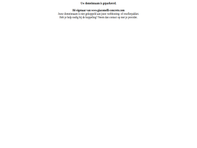contact domeinnam eigenar gekoppeld geparkeerd he hulp jouw koppel nem nodig provider resellerpakket webhost www.giacomelli-concrete.com