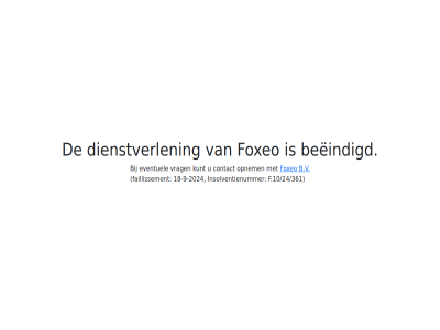 -2024 -9 18 b.v beeindigd contact dienstverlen eventuel f.10/24/361 faillissement foxeo insolventienummer kunt opnem vrag