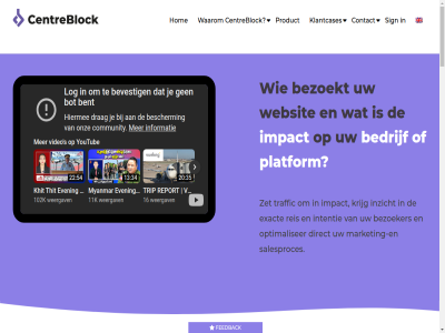 2026 360 aanvrag analytic bedrijf bespar best bezoek bezoeker bezoekt centreblock centreblock.net cijfer classificer coldsell contact content conversie copyright cros cross-platform cross-sit customer dankbar data demo enkel exact feedback fixjeveil focus formulier from funnel gebruik geeft geinteresseerd gelov generer gericht grad heatmap helder helpt herk hom hopelijk hotsell impact kivo klant klantcases klantprofiel lead mak marketingactiviteit nem onz opnem optimaliser pg pg-vision plastic platform privacybeleid product reijer renee sales schurq sign sit skip snel terug tijden to traffic verbeter verpak vision visitor voorsprong vs vult waarom war we websit websitebezoek wet wij x zegg zet zien